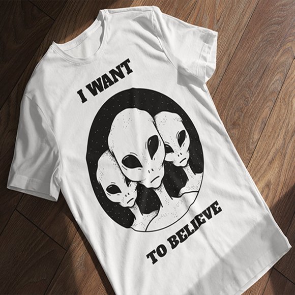 I Want To Believe 👽 - Picture 2 of 2